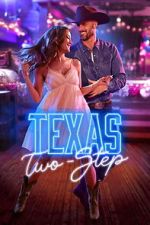 Watch Texas Two-Step Myflixer