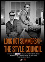 Watch Long Hot Summers: The Story of the Style Council Myflixer