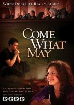 Watch Come What May Myflixer