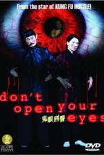 Watch Don't Open Your Eyes Myflixer