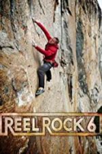 Watch Reel Rock 6 Myflixer
