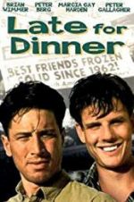 Watch Late for Dinner Myflixer