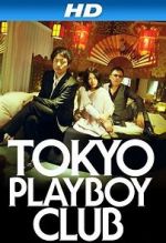 Watch Tokyo Playboy Club Myflixer