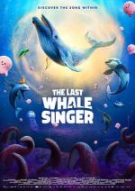 Watch The Last Whale Singer Myflixer