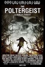 Watch The Poltergeist of Borley Forest Myflixer
