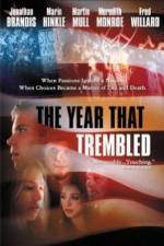 Watch The Year That Trembled Myflixer
