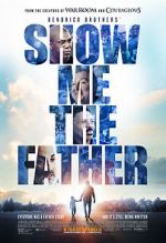 Watch Show Me the Father Myflixer
