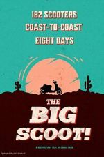 Watch The Big Scoot Myflixer