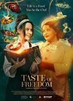 Watch The Taste of Freedom Myflixer