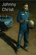 Watch Johnny Christ Myflixer