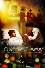 Watch One Stop Away Myflixer