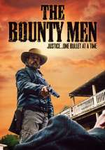 Watch The Bounty Men Myflixer