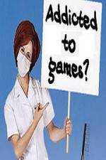 Watch Addicted to Games Myflixer