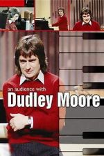 Watch An Audience with Dudley Moore Myflixer