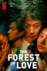 Watch The Forest of Love Myflixer