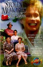 Watch Stolen Memories: Secrets from the Rose Garden Myflixer
