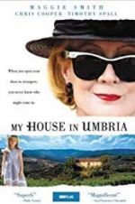 Watch My House in Umbria Myflixer