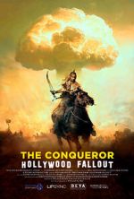 Watch The Conqueror: Hollywood Fallout Myflixer