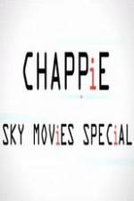 Watch Chappie Sky Movies Special Myflixer