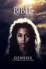 Watch Genesis: The Creation and the Flood Myflixer
