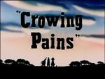 Watch Crowing Pains (Short 1947) Myflixer