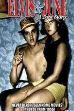 Watch Elvis & June: A Love Story Myflixer