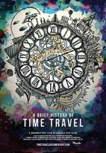 Watch A Brief History of Time Travel Myflixer