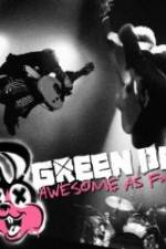 Watch Green Day Awesome As F**K Myflixer