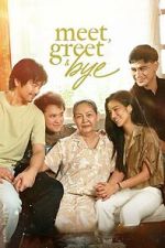 Watch Meet, Greet & Bye Myflixer