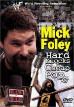 Watch Mick Foley: Hard Knocks and Cheap Pops Myflixer