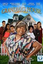 Watch Grandma\'s House Myflixer
