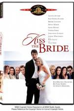 Watch Kiss the Bride Myflixer