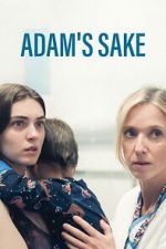 Watch Adam\'s Sake Myflixer
