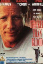 Watch Thicker Than Blood The Larry McLinden Story Myflixer