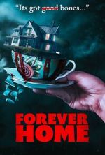 Watch Forever Home Myflixer