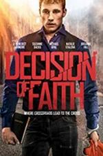 Watch Decision of Faith Myflixer