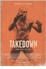 Watch Takedown: The DNA of GSP Myflixer