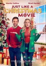Watch Just Like a Christmas Movie Myflixer