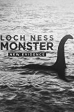 Watch Loch Ness Monster: New Evidence Myflixer