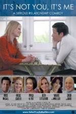 Watch It's Not You, It's Me Myflixer