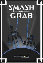 Watch Smash and Grab (Short 2019) Myflixer