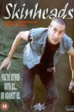 Watch Skinheads Myflixer