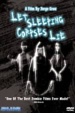 Watch Let Sleeping Corpses Lie Myflixer