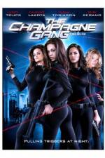 Watch The Champagne Gang Myflixer