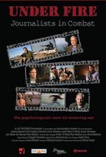 Watch Under Fire: Journalists in Combat Myflixer