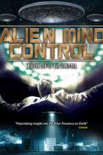 Watch Alien Mind Control: The UFO Enigma Myflixer