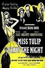 Watch Miss Tulip Stays the Night Myflixer