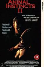 Watch Animal Instincts II Myflixer