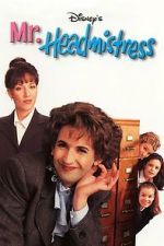 Watch Mr. Headmistress Myflixer