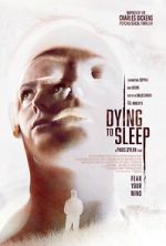 Watch Dying to Sleep Myflixer